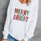 MERRY AND BRIGHT Graphic Sweatshirt